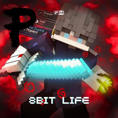 8Bit LIFE(Original Mix）